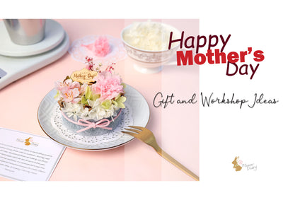 Mother's Day Corporate Gift & Workshop Ideas